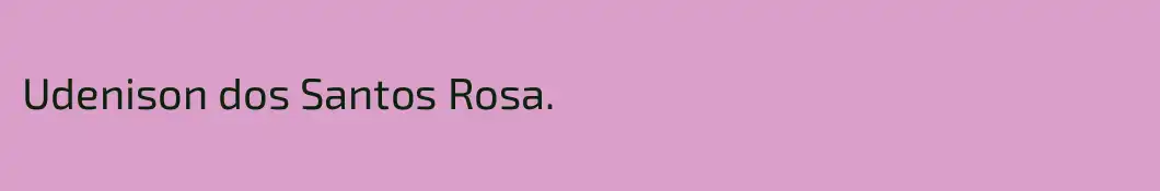 Udenison dos Santos Rosa.